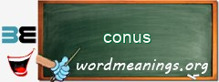 WordMeaning blackboard for conus